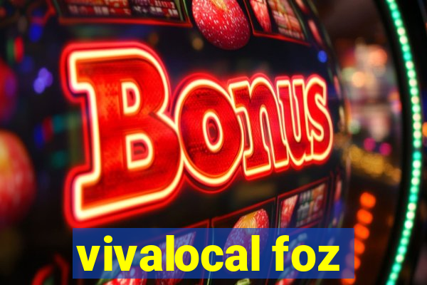 vivalocal foz